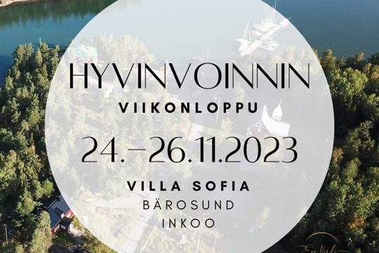 Hyvinvoinnin Viikonloppu 24.-16.11.2023 Barösund Inkoo